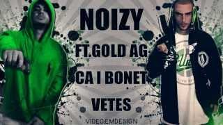 Noizy ft. Gold Ag - Ca i bonet Vetes (MP3)